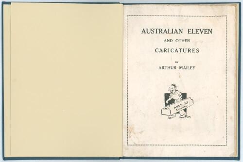 Arthur Mailey. &lsquo;Cricket Sketches for the 1928-1929 Tests&rsquo;. W.C. Penfold & Co. Sydney 1928. Bound in to modern blue cloth, lacking original pictorial covers. 20pp comprising cartoons featuring players in the lead up to the 1928/29 Ashes tour with printed f