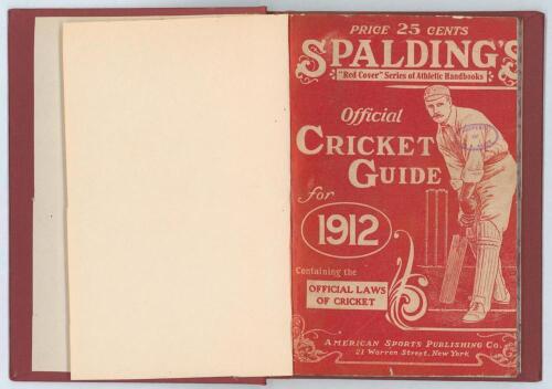 &lsquo;Spalding&rsquo;s Official Cricket Guide for 1912&rsquo;. Edited by Frederick F. Kelly, American Sports Publishing Co, New York 1912. Bound in later red cloth boards, gilt title to spine, speckled page edges, original decorative paper wrappers retained. Padwick 4047.