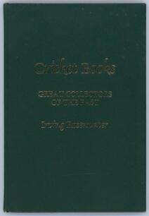 &lsquo;Cricket Books. Great Collectors of the Past&rsquo;. Irving Rosenwater. Privately printed by J.G. Eccles, Inverness, for the author 1976. Nine portraits. Full green leather with gilt to top edge, marbled endpapers. Limited edition number 95 of 200 copies of whi