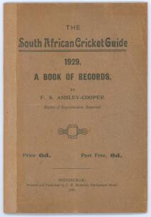 &lsquo;The South African Cricket Guide 1929. A Book of Records&rsquo;. F.S. Ashley-Cooper. Published by C.H. Richards, Nottingham 1929. Original paper wrappers. Padwick 3593. Contemporary tape reinforcement to spine. Light vertical crease, minor age toning to wrapper