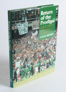 &lsquo;Return of the Prodigal. South Africa&rsquo;s Cricketing Comeback&rsquo;. Colin Bryden. Johannesburg 1992. Hardback with good dustwrapper. Nineteen signatures to the early pages of members of the South African team and officials. Players&rsquo; signatures are Cronje, G. Ki