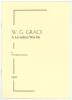 &lsquo;W.G. Grace: A Leviathan Was He&rsquo;. Irving Rosenwater. Printed for private circulation, London, October 1997. Limited edition number 4 of only twenty copies produced, signed by the author. None were for sale. Very good condition.