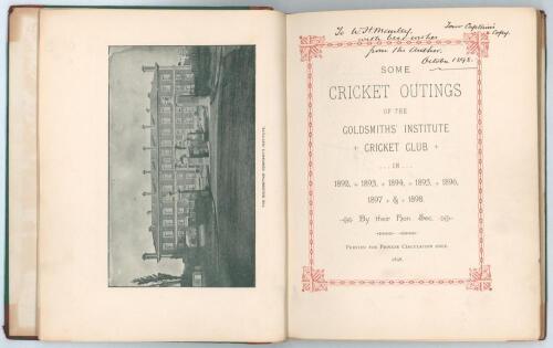 Goldsmiths&rsquo; Institute Cricket Club. Two rare volumes of club histories. &lsquo;Some Cricket Outings of the Goldsmiths&rsquo; Institute Cricket Club in 1892... 1898 by their Hon. Sec&rsquo;.
H. Joanes. Printed for private circulation only, London 1898. Handwritten dedicatio