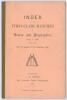 &lsquo;Index to all First-Class Matches in &ldquo;Scores and Biographies&rdquo;, Vols. I-XIV 1746-1878&rsquo;. Compiled by J.B. Payne, Harrogate, 1903. Limited to one hundred copies. 36pp. Original stiffened card covers with olive green cloth spine. M.C.C. compliments slip/ rece