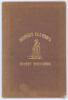 &lsquo;The Cricket Player&rsquo;s Pocket Companion containing plans for laying out the Grounds, Forming Clubs...&rsquo;. Published by Mayhew & Baker, Boston 1860, appears to be third edition. 34pp with a frontispiece engraving of &lsquo;The Cricket Field&rsquo;. The booklet, in origin