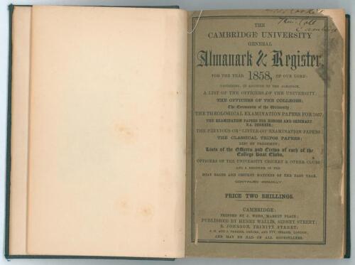 The Cambridge University General Almanack & Register 1858-1863. Run of six issues of the Almanack. Published annually by Henry Wallis and E. Johnson, Cambridge. Printed by J. Webb of Cambridge. Bound together as one volume in dark green cloth, gilt title 