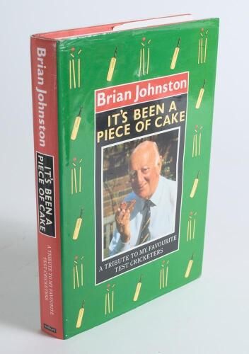 &lsquo;It&rsquo;s Been a Piece of Cake&rsquo;. Brian Johnston. London 1989. Hardback with good dustwrapper. Signed to the title page by Johnston and to pages by fifty seven players featured. Signatures include Len Hutton, Denis Compton, Alec Bedser, Arthur Morris, Ray Lind