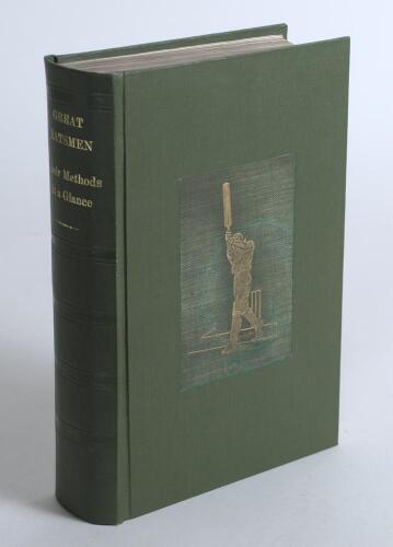 &lsquo;Great Batsmen. Their Methods at a Glance&rsquo;. G.W. Beldham and C.B. Fry. London 1907 reissue. Rebound in modern green cloth with gilt title to spine. Panel of the original front cover gilt illustration of a batsman laid down to the front board. Gilt to top 