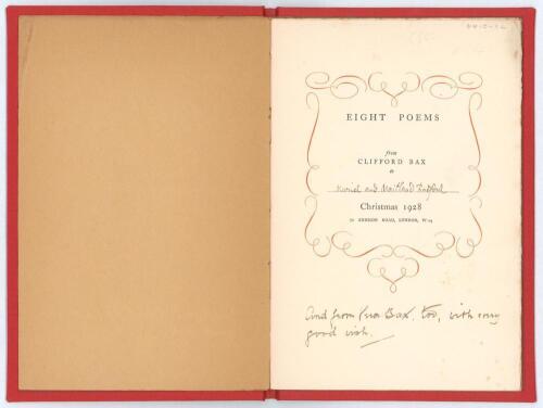 &lsquo;Eight Poems from Clifford Bax&rsquo;. Privately printed for Bax as a 12pp Christmas card 1928. Comprises twelve poems, the final poem &lsquo;A Dead Cricketer&rsquo; was republished the following year retitled &lsquo;Corsham Cricket&rsquo; in Lakenham&rsquo;s book commemorating Fred Hulbert