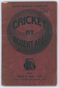 &lsquo;Cricket, and How To Play It&rsquo;. Robert Abel (Member of the Surrey Eleven). Dean & Son of Fleet Street. (Dean&rsquo;s Champion Handbooks) 1895. 62pp. Original decorative maroon limp cloth wrappers. Ownership stamp of K.A. Auty Library of Ontario to verso of front