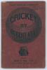 &lsquo;Cricket, and How To Play It&rsquo;. Robert Abel (Member of the Surrey Eleven). Dean & Son of Fleet Street. (Dean&rsquo;s Champion Handbooks) 1895. 62pp. Original decorative maroon limp cloth wrappers. Ownership stamp of K.A. Auty Library of Ontario to verso of front