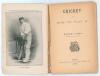 &lsquo;Cricket, and How To Play It&rsquo;. Robert Abel (Member of the Surrey Eleven). Dean & Son of Fleet Street. (Dean&rsquo;s Champion Handbooks) 1895. 62pp. Original decorative maroon limp cloth wrappers. Ownership stamp of K.A. Auty Library of Ontario to verso of front - 2