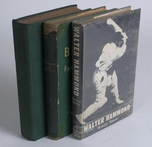 Cricket biographies/ histories. Three titles, each with the ink signature of the author/ subject laid down to the title page. Titles are &lsquo;Walter Hammond&rsquo;, Ronald Mason, London 1962. Good dustwrapper. Signature of Hammond on piece laid down. &lsquo;Farewell to C