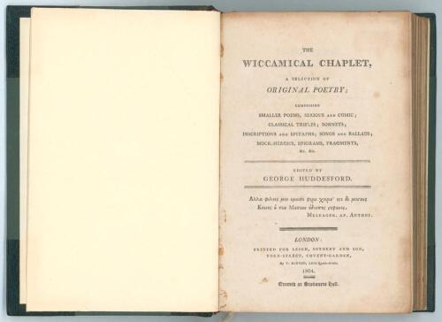 &lsquo;The Wiccamical Chaplet. A Selection of Original Poetry&rsquo;. George Huddesford. Printed for Leigh, Sotheby and Son by T. Burton, London 1804. 225pp including pp131-3, &lsquo;Cricket-Song for the Hambledon-Club, Hants, 1767&rsquo; with pencil annotation &lsquo;by Rev. M. Cotto