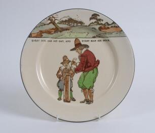 Royal Doulton Two &lsquo;Golfing series&rsquo; large dinner plates, decorated to face in colour with cavalier figures (Charles Crombie) playing golf with proverb inscriptions &lsquo;Every dog has his day, and every man his hour&rsquo; and &lsquo;Give losers leave to speak and winners 