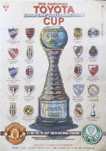 Manchester United (European Club Champions) v Palmeiras (South American Club Champions) 1999. Large official colour poster for the &lsquo;Toyota European/South America Cup&rsquo; played at the Toyko National Stadium on the 30th November 1999. The poster measures 28&rdquo;x