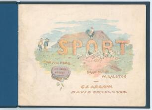 &lsquo;Sport for All Ages and Limited Purses&rsquo;. Sketches by W. Ralston. Published by David Bryce & Son., Glasgow c.1899. 32pp. Humorous sporting scenes illustrating the &lsquo;probable cost&rsquo; of each sport, including cricket reference on p10 with likely cost to the wic