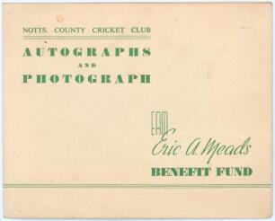 Eric Alfred Meads. Nottinghamshire 1939-1953. Original folding &lsquo;Autographs and Photograph&rsquo; card produced by Nottinghamshire C.C.C. for Meads&rsquo; Benefit Fund 1953. The inside autograph page signed by sixteen members of the Nottinghamshire team and staff, opp