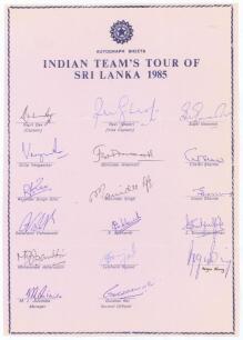 India tour of Sri Lanka 1985. Rarer official autograph sheet with printed title and players&rsquo; names, fully signed in ink by all seventeen listed members of the India touring party. Signatures include Kapil Dev (Captain) Gavaskar, Binny, Madan Lal, Shastri,