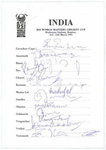 India. B.S.I. World Masters Cricket Cup, India 1995. Official pre-printed autograph card for the India team who took part in the competition held at the Brabourne Stadium, Bombay, 3rd- 12th March 1995. Thirteen signatures of Gavaskar (Cpt), Vishwanath, Ve