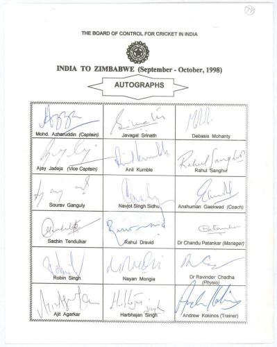 India tour to Zimbabwe 1998. Official autograph sheet with printed title and players&rsquo; names, fully signed in ink by all eighteen of the listed members of the Indian touring party. Signatures are Azharuddin (Cpt), Kumble, Srinath, Mohanty, Jadeja, Rahul Sa