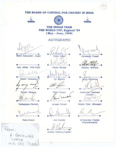 India tour to England. World Cup 1999. Official autograph sheet with printed title and players&rsquo; names, signed in ink by all nineteen of the listed members of the Indian touring party. Signatures are Azharuddhin (Captain), Jadeja, Tendulkar, Ganguly, Rames