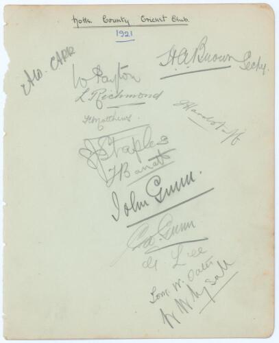 Nottinghamshire C.C.C. 1921. Large album page signed in pencil by twelve members of the Nottinghamshire team and the Secretary, H.A. Brown. Players&rsquo; signatures are Carr (Captain), Payton, Richmond, Hardstaff, Matthews, Staples, Barratt, J. Gunn, G. Gunn, 