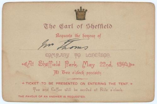 Robert Arthur Thoms, Umpire. &lsquo;Earl of Sheffield&rsquo;s XI v South Africa 1894&rsquo;. Rare original invitation card, &lsquo;The Earl of Sheffield requests the Honor of Mr Thoms company to Luncheon at Sheffield Park, May 22nd 1894 at two o&rsquo;clock precisely. Ticket to be pre