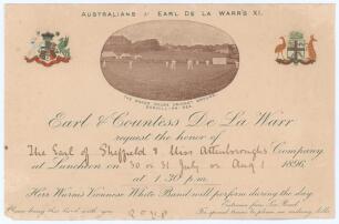 &lsquo;Earl De La Warr&rsquo;s XI v Australians 1896&rsquo;. Rare original invitation card, &lsquo;The Earl & Countess De La Warr request the Honor of &lsquo;The Earl of Sheffield and Miss Attenborough&rsquo;s&rsquo; (written in ink) company at Luncheon &lsquo;30th or 31st July or August 1&rsquo; (written in
