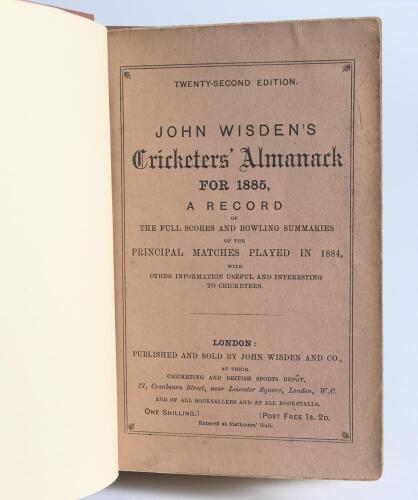 Wisden Cricketers&rsquo; Almanack 1885. 22nd edition. Bound in light brown boards, with original wrappers, title and date in gilt to front board and spine. Minor wear and odd minor mark to wrappers otherwise in good/very good condition