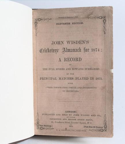 Wisden Cricketers&rsquo; Almanack 1874. 11th edition. Bound in brown boards, with original front wrapper, lacking original rear wrapper, with title and date in gilt to spine. Pages checked, complete. Some minor wear and slight soiling to the front wrapper, slig