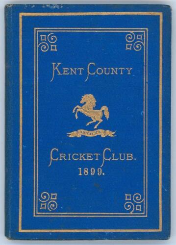 Kent County Cricket Club Annual 1899. Hardback &lsquo;blue book&rsquo;. Original decorative boards. Gilt titles and to all page edges with gilt Kent emblem to centre. Printed by Cross & Jackman, &lsquo;The Canterbury Press&rsquo; 1899. Adhesive marks to rear board, some wear and