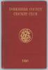 Yorkshire C.C.C. Annual 1896. 4th annual issue. 136pp plus &lsquo;notes&rsquo; pages as issued. Edited by J.B. Wolstinholm. J. Robertshaw, Sheffield, printer. Original maroon boards, gilt titles to front board and spine paper with Yorkshire emblem to centre, gilt to 