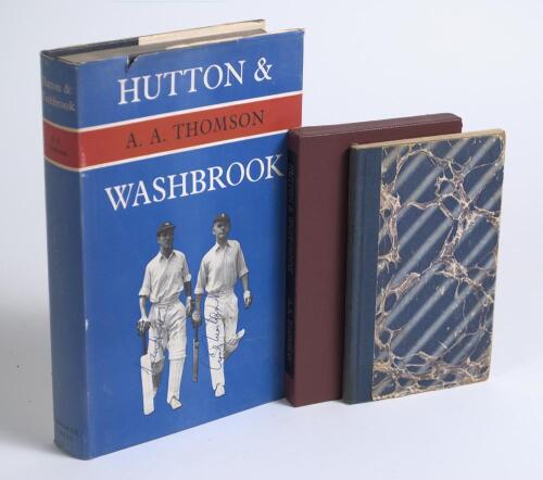 &lsquo;Hutton and Washbrook&rsquo;. A.A. Thomson. First edition, London 1963. Original hardback with good dustwrapper, which is signed in ink to the front by both Hutton and Washbrook. Additionally signed by the author to the front endpaper, dated &lsquo;Nov 1966&rsquo;. Nick to