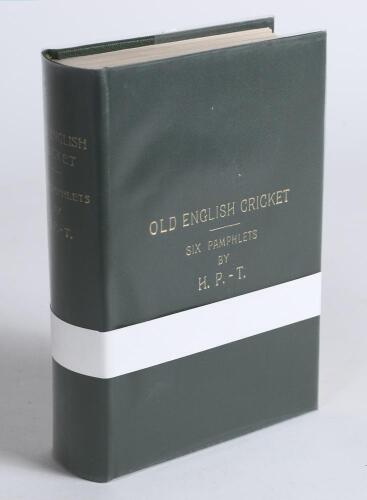 &lsquo;Old English Cricket. Six pamphlets by H.P.-T.&rsquo;. Percy Francis Thomas. Stoke 1995. Facsimile hardback reprint by Willows Publishing of the 1929 edition. Limited edition number 264/300. In unopened condition with white band attached as issued. Very good co