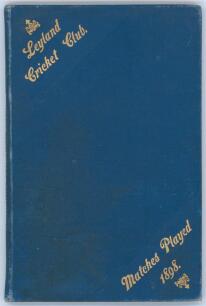 Leyland Cricket Club. &lsquo;A Record of matches played in 1898 by the Leyland Cricket Club&rsquo;. Compiled by Thos. Kirby for John Stanning. Printed by C.W. Whitehead, Preston 1899. Bound in original blue cloth covers, gilt titles to front and spine. Comprises matc