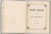 &lsquo;Cricket Matches, played by The Incapables 1872-1887&rsquo;. Privately published and printed by A. Gotelee, Odiham 1888. 80pp of scores and summaries of matches by season and averages for the period. Bound in green cloth, gilt title to spine, red speckled page 