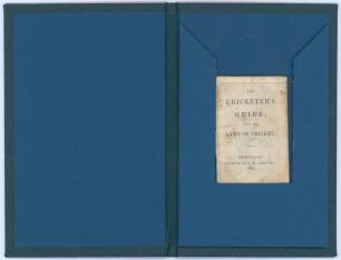 &lsquo;The Cricketer&rsquo;s Guide with the Laws of Cricket&rsquo;. Printed by J.H. Greaves, Sheffield 1852. Tiny little 16pp booklet describing the game of cricket and laws of the game. The booklet measures approx. 2&rdquo;x2.75&rdquo; and is contained in a modern blue cloth case. Ra