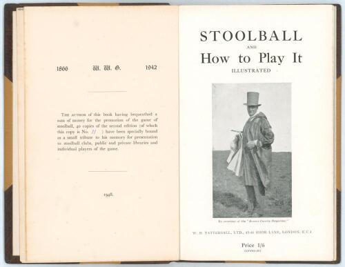 &lsquo;Stoolball and How to Play It&rsquo;. W.W. Grantham. Published by W.B. Tattersall. Second edition, London 1931. Illustrated, with scores of some matches played at Lord&rsquo;s. Forty copies of this edition, this copy being number 11, were specially bound in quarter l