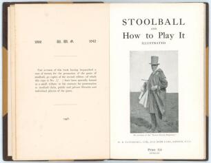 &lsquo;Stoolball and How to Play It&rsquo;. W.W. Grantham. Published by W.B. Tattersall. Second edition, London 1931. Illustrated, with scores of some matches played at Lord&rsquo;s. Forty copies of this edition, this copy being number 11, were specially bound in quarter l