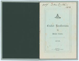 &lsquo;Cricket Recollections&rsquo;. Herbert Curteis. Hailsham 1918. Original decorative paper wrappers, tipped in to modern pale blue cloth, gilt title to spine, original wrappers preserved. A history of the Curteis family and their cricketing experiences, including