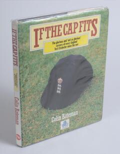 &lsquo;If The Cap Fits&rsquo;. Colin Bateman 1983. Original hardback with good dustwrapper. Profusely signed to inside covers, endpapers and pages throughout by over 280 England Test cricketers. Earlier signatures include Appleyard, Barber, Bolus, Carr, Doggart, Giff