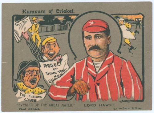 Lord Hawke. Yorkshire. Early original colour printed postcard size advertising trade card titled &lsquo;Humours of Cricket. &ldquo;Evening of the Great Match&rdquo;&rsquo; with illustration of Lord Hawke, and newspaper vendors in the background announcing the &lsquo;Result of the Thir