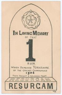 Yorkshire 1906. Mono &lsquo;In Memoriam&rsquo; style postcard depicting a mono line drawing of a gravestone by &lsquo;Kid&rsquo; with Yorkshire rose and inscribed &lsquo;In Loving Memory of that 1 Run which deprived Yorkshire of the Cricket Championship 1906. They fought a splendid fi