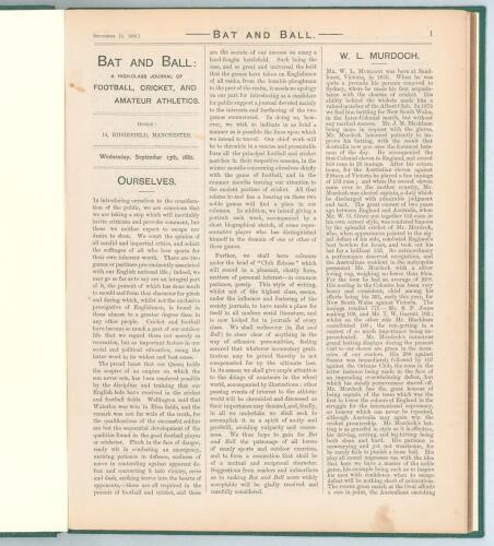 &lsquo;Bat and Ball: A High-Class Journal of Football, Cricket and Amateur Athletics&rsquo;. 13th September (first issue)- 11th October 1882 (final issue). Weekly journal published in Manchester. 60pp. Includes articles on notable players and the Australian tour to E