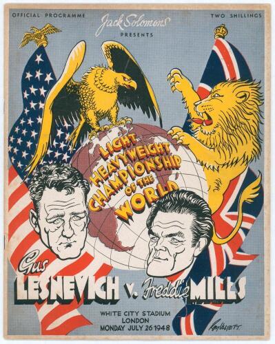 Gus Lesnovich v. Freddie Mills. 1948. Official programme for the Light-Heavyweight Championship of the World. Held at White City Stadium on 26th July 1948. Match results neatly annotated in ink to one page. Good/ very good condition.