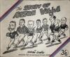 Aston Villa. &lsquo;The Story of Aston Villa&rsquo; A cartoon history by Norman Edwards of the Birmingham &lsquo;Evening Despatch&rsquo;. Published in 1947. With cartoons reprinted from the newspaper. Pictorial covers. Minor wear to covers otherwise in good/very good condition