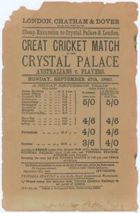 Australians v Players, Crystal Palace, September 27th 1880. Original handbill, London, Chatham & Dover Railway, announcing &lsquo;Cheap Excursions to Great Cricket Match at the Crystal Palace&rsquo;. Minor age toning to paper, brittle and fragile to edges with some l