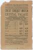 Australians v Players, Crystal Palace, September 27th 1880. Original handbill, London, Chatham & Dover Railway, announcing &lsquo;Cheap Excursions to Great Cricket Match at the Crystal Palace&rsquo;. Minor age toning to paper, brittle and fragile to edges with some l