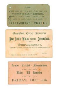 &lsquo;Queensland Cricket Association. Intercolonial New South Wales v Queensland, Association Ground, March 16th to 19th 1889. Gentlemen&rsquo;s ticket&rsquo;. Very early entry ticket for this cricket match played in Brisbane. Sold with a similar entry ticket for &lsquo;New Sou